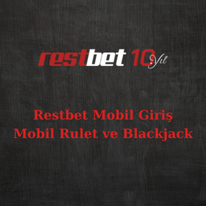 restbet mobil giriş var mı?