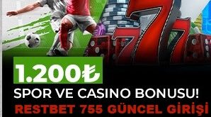 restbet 755 1200 tl bonus