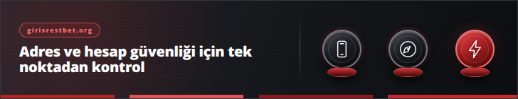 Adres ve hesap güvenliği için tek noktadan kontrol | girisrestbet.org